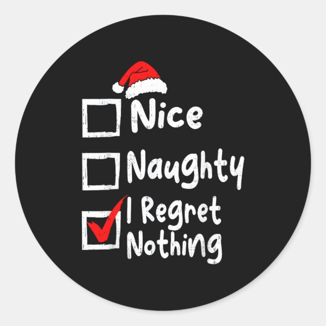 Adesivo Nice Naughty I Regret Nothing Funny Christmas List (Frente)
