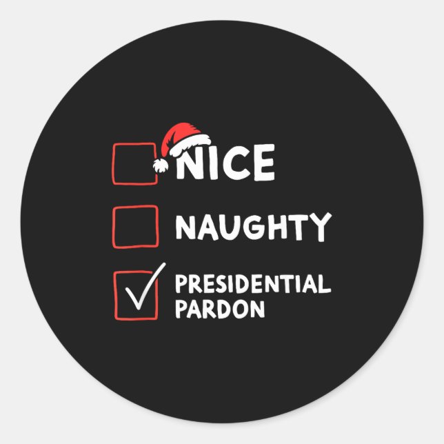 Adesivo Nice Naughty Presidential Pardon Christmas List Sa (Frente)