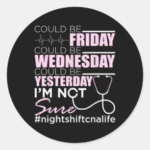 Adesivo Night Shift Cna Life - Certified Nu