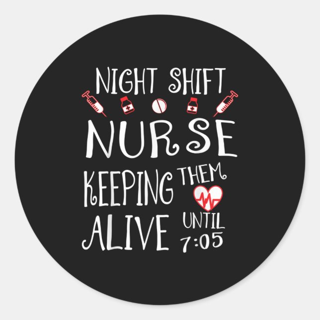 Adesivo Night Shift Nurse Funny Nursing Hostal Funny Rn Qu (Frente)