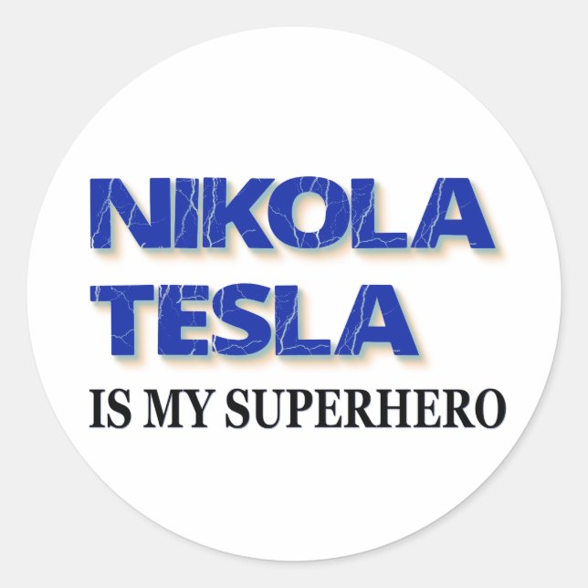 Adesivo Nikola Tesla É Minha Super-Herói (Frente)