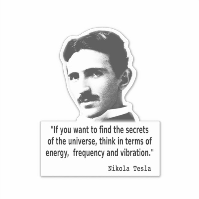 Adesivo Nikola Tesla Quote (Frente)