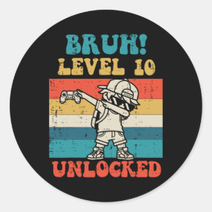 Adesivo Nível Bruh 10 Desbloqueado Gamer Dab Retro 10º Ani