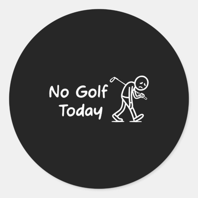 Adesivo No Golf Today Funny Sad Graphic Stickman Golfer Fi (Frente)