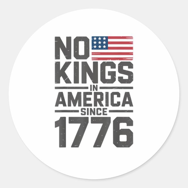 Adesivo No Kings In America Since 1776 Creative Design (Frente)