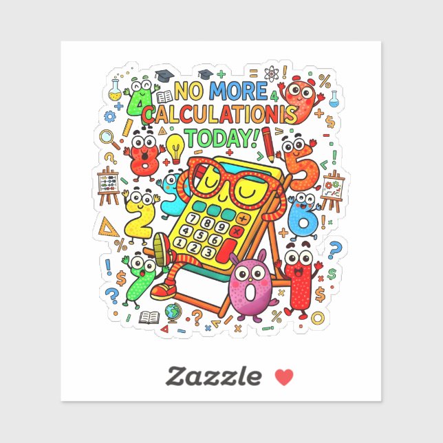 Adesivo No More Calculations Funny Math Sticker (Folha)