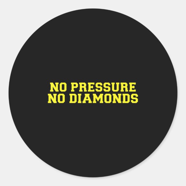 Adesivo No Pressure No Diamonds Athlete Gym Motivation  (Frente)