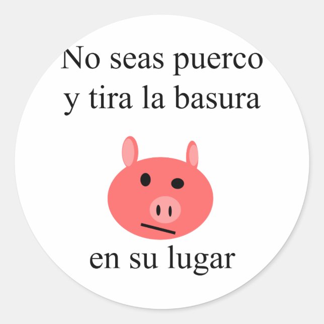 Adesivo No Seas Puerco Y Tira La Basura En Su Lugar (Frente)