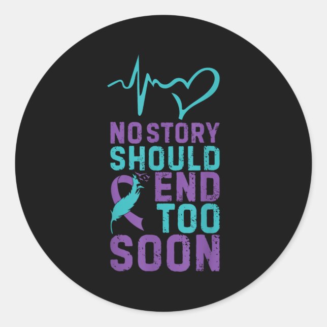 Adesivo No Story Should End Too Soon  (Frente)