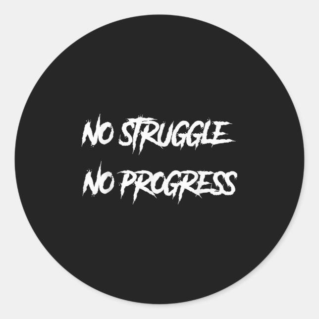 Adesivo No Struggle No Progress Motivational Saying  (Frente)
