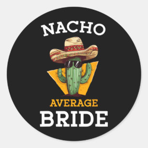 Adesivo Noiva Não Média Piada de Casamento Mexicano Divert
