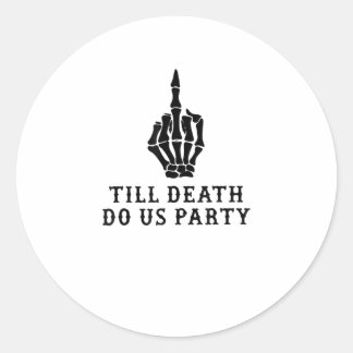 Adesivo Noiva ou Morra, Até que a Morte nos Separe