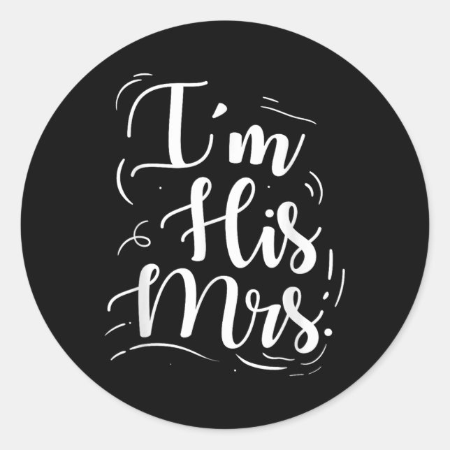 Adesivo Noivado De Casamento Sou Sua Sra. Bride Gift Idea  (Frente)