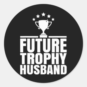 Adesivo Noivo Futuro Troféu Noiva Para Ser Dito Divertido