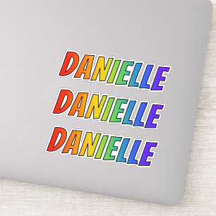 Adesivo Nome "DANIELLE" com coloração do arco-íris do