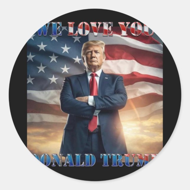 Adesivo Nós Te Amamos Donald Trump (Frente)