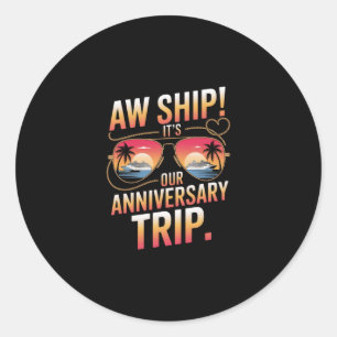 Adesivo Nossa Viagem de Aniversário de Casamento É Tão Fof