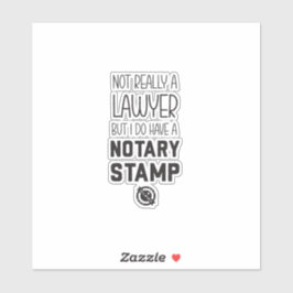 Adesivo Not a Lawyer Notary Public Sticker Funny