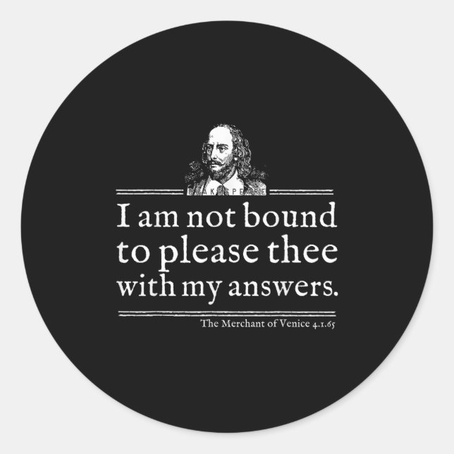 Adesivo Not Bound To Please Shakespeare Quote Shirt Theate (Frente)