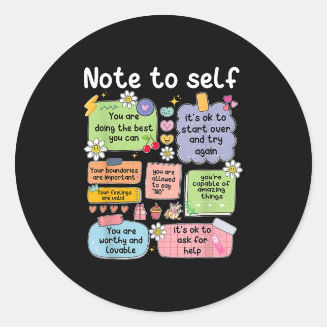 Adesivo Note To Self, Motivational, Mental Health, Sitive  (Frente)