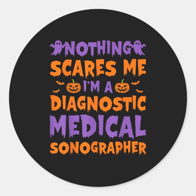 Adesivo Nothing Es Me I'm A Diagnostic Medical Sonographer (Frente)