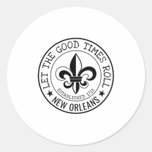 Adesivo Nova Orleans Deixe os Bons Momentos Rolar Fleur De