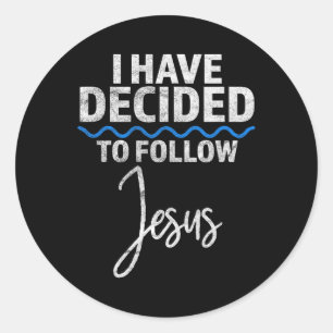 Adesivo Novo Crente Eu Decidi Seguir Jesus No Bap