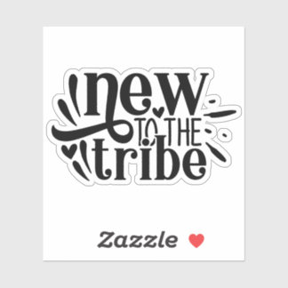 Adesivo Novo na tribo, novo nascer bebê