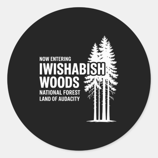 Adesivo Now Entering I Wishabish Woods National Forest Lan (Frente)