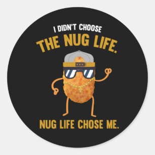 Adesivo Nug Life Funny Chicken Nuggets