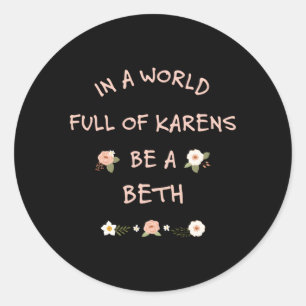 Adesivo Num Cheio Mundial De Karens Ser Uma Beth