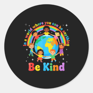 Adesivo Num mundo seja gentil crianças positivas escolhem