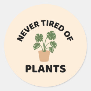 Adesivo Nunca cansado de plantas engraçadas