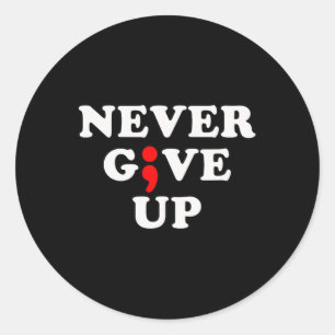 Adesivo Nunca Desista Do Semicolão De Sensibilização Suici