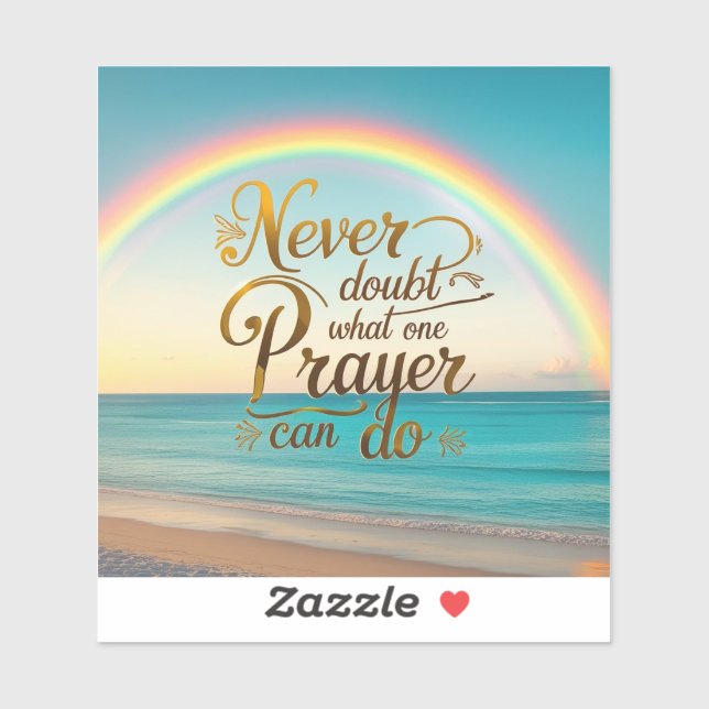 Adesivo Nunca duvide do que uma oração pode fazer (Folha)
