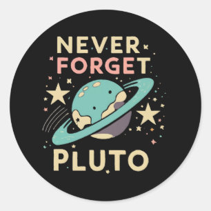 Adesivo Nunca Esqueça a Ciência Espacial de Plutão