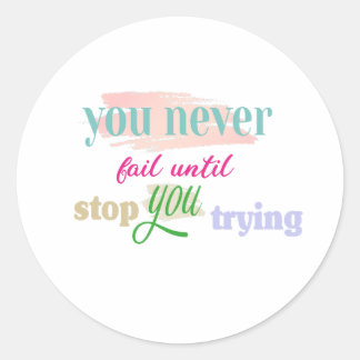 Adesivo nunca falhar até parar de tentar