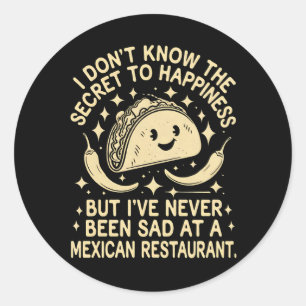 Adesivo Nunca Fiquei Triste Em Um Restaurante Mexicano Eng