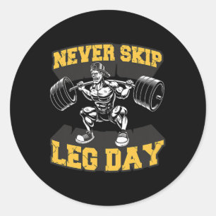 Adesivo Nunca Ignore o Dia das Pernas Engraçado Gym Mens B