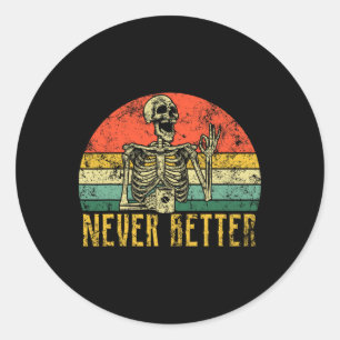 Adesivo Nunca Melhor Esqueletrizar Bebendo Café Halloween