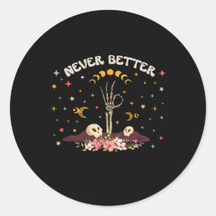 Adesivo Nunca Melhor Floral Halloween Esqueleto Engraçado