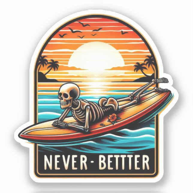 Adesivo Nunca Melhor - Skelset surfando Onda Sunset (Frente)