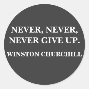 ADESIVO NUNCA, NEVERGIVE ACIMA, WINSTON CHURCHILL -