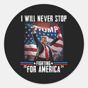 Adesivo Nunca Parará De Lutar Pela América Trump 2024