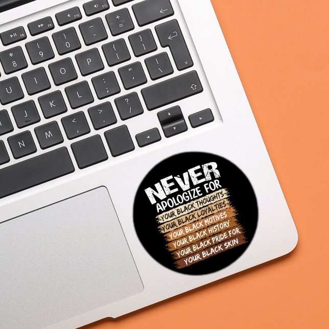 Adesivo Nunca Peça desculpas pelo seu preto (Criador carregado)