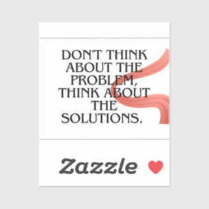 Adesivo Nunca Ponha O Que Você Pode Fazer Hoje - Motivação