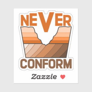 Adesivo Nunca se conforme - Desconformidade Angular do Geó