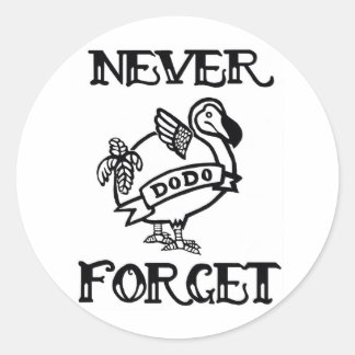 Adesivo Nunca se esqueça - Dodo