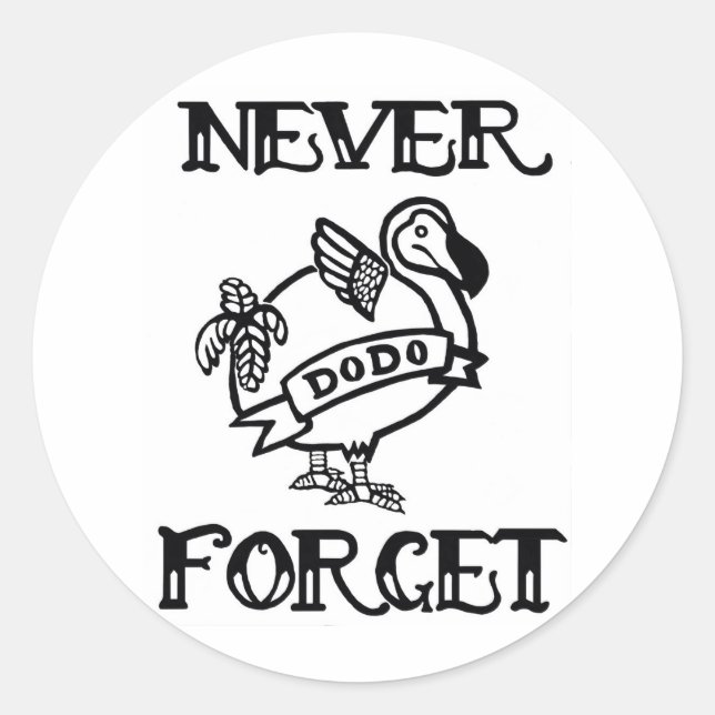 Adesivo Nunca se esqueça - Dodo (Frente)