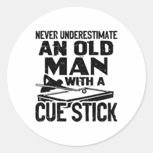 Adesivo Nunca Subestime Um Velho Com Um Pau Cue Bi